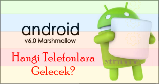 android 6 marshmallow 310x165 - Hangi Telefonlar Marshmallow Güncellemesi Alacak?